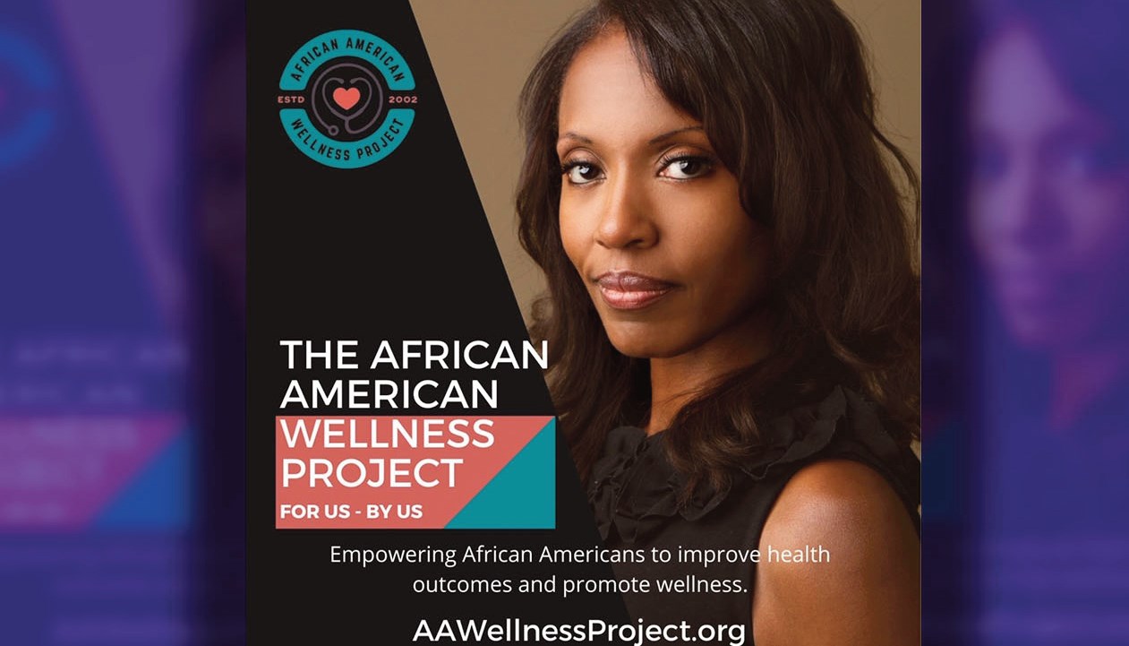 The African American Wellness Project still empowering health The African American Wellness Project still empowering health