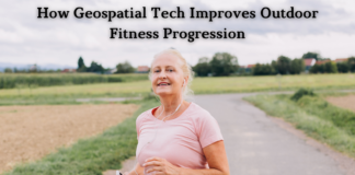 How Geospatial Tech Improves Outdoor Fitness Progression How Geospatial Tech Improves Outdoor Fitness Progression