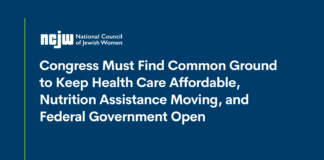Congress Must Find Common Ground to Keep Health Care Affordable, Nutrition Assistance Moving, and Federal Government Open – National Council of Jewish Women Congress Must Find Common Ground to Keep Health Care Affordable, Nutrition Assistance Moving, and Federal Government Open - National Council of Jewish Women