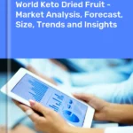 Keto Dried Fruit Market in the World | Report – IndexBox Keto Dried Fruit Market in the World | Report - IndexBox