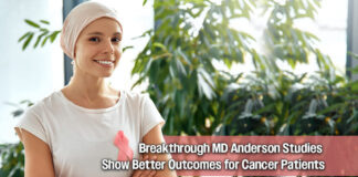 Latest MD Anderson Studies Highlight Advances in Cancer Care and Precision Medicine At The University of Texas MD Anderson Cancer Center, research breakthroughs are made possible through seamless collaboration between the institution’s world-leading clinicians and scientists, bringing discoveries from the lab to the clinic and back. The studies below showcase the latest advances in cancer care, research and prevention. Image for illustration purposes