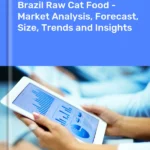 Raw Cat Food Market in Brazil | Report – IndexBox Raw Cat Food Market in Brazil | Report - IndexBox